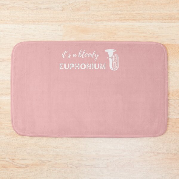 Item preview, It'S-A-Bloody-Euphonium designed and sold by TheodoKoch42.