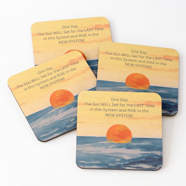 Item preview, One Day The Sun WILL Set for the LAST Time in this System and RISE in the NEW SYSTEM! designed and sold by GiftableGems.