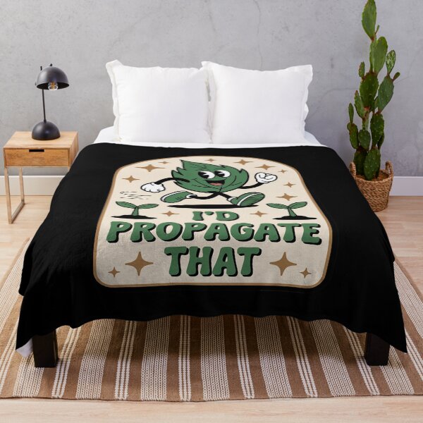Item preview, Plant I'd Propagate That Gardening House Plant Lover designed and sold by LeeEvans222.