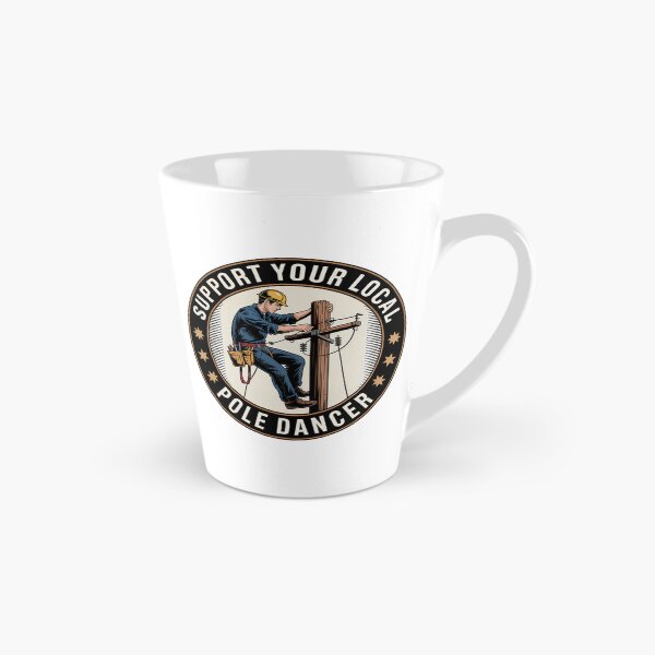 Item preview, Support Your Local Pole Dancer Funny Lineman  designed and sold by BuxomBabe21.