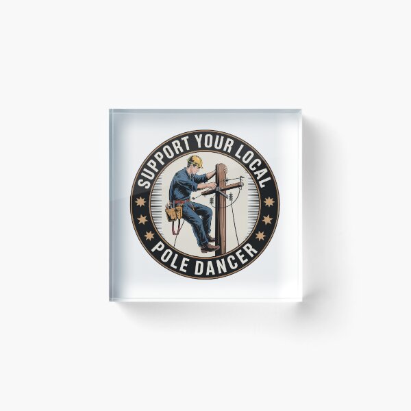 Item preview, Support Your Local Pole Dancer Funny Lineman  designed and sold by BuxomBabe21.