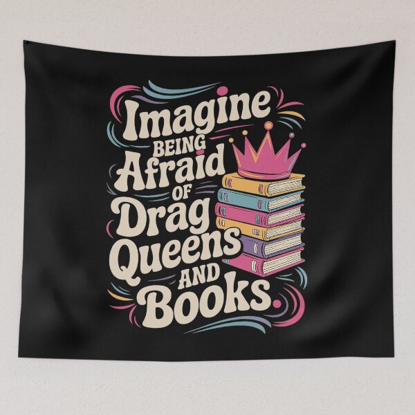 Item preview, Imagine Being Afraid Of Drag Queens And Books LGBT Pride 1 designed and sold by FranzFriesen.