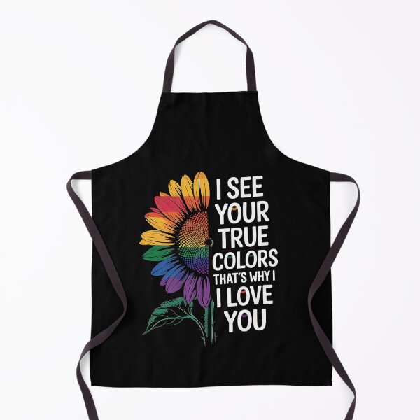 Item preview, I See Your True Colors That's Why I Love You LGBT Sunflower designed and sold by HaileyRobel.