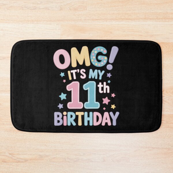 Item preview, OMG It's My 11th Birthday Girl Eleven 11 Year Old Bday  designed and sold by KonstanKoraner.