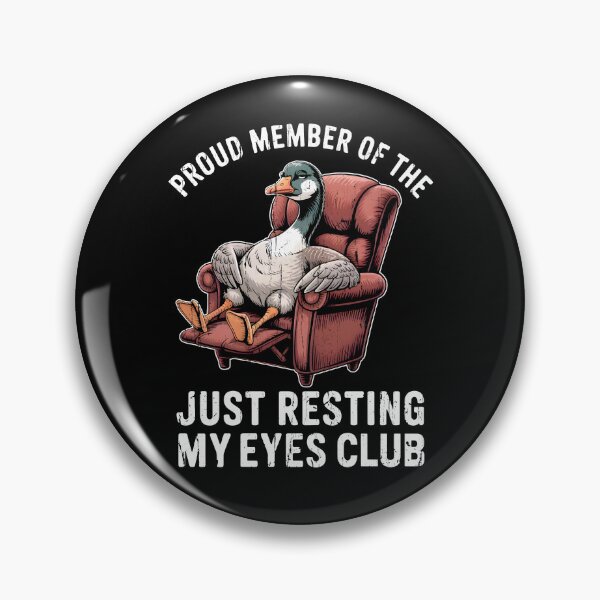 Item preview, Pround Member Of The Just Resting My Eyes Club designed and sold by eroseaillustrat.
