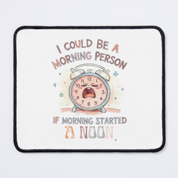 Item preview, I Could Be A Morning Person If Morning Started At Noon - Funny Alarm Clock Design designed and sold by Tucker-Art.