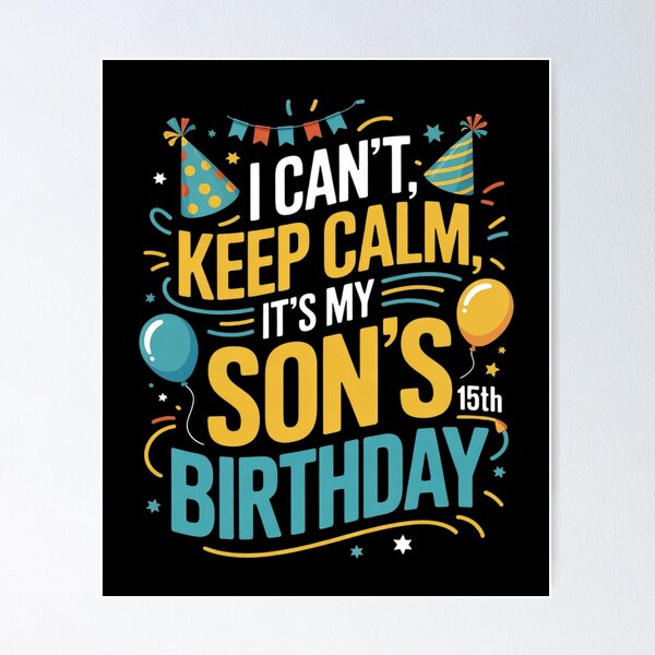 Item preview, 15 Years Old Son Birthday It's My Son 15th Birthday  designed and sold by dainegilbert.
