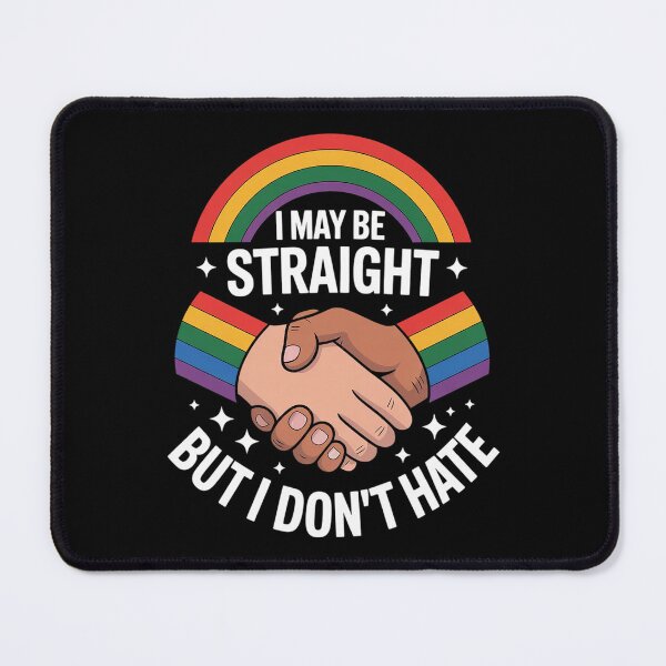 Item preview, I May Be Straight But I Don't Hate LGBT Gay Pride 1 designed and sold by MinaReinger.