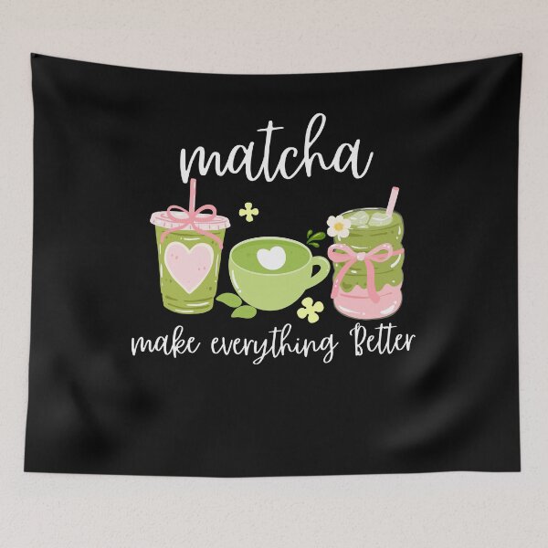 Item preview, Matcha Make Everything Better - Funny Matcha Green Tea Lover Gifts designed and sold by thebest-2studio.