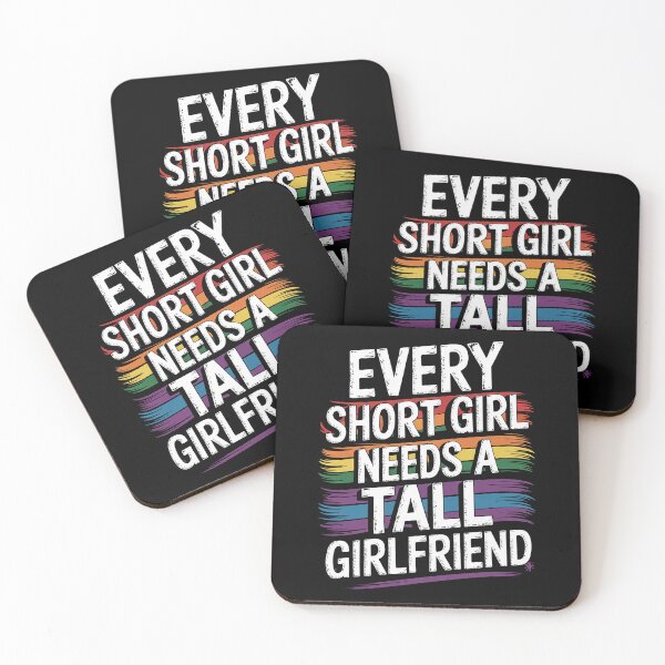 Item preview, Every Short Girl Needs A Tall Girlfriend LGBT designed and sold by RayArmstrong.
