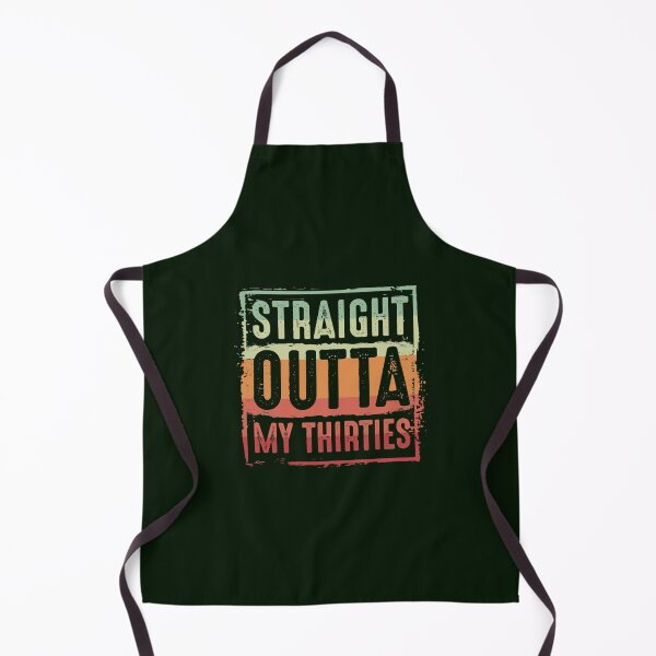 Item preview, Straight Outta My Thirties Funny 40th Birthday Party Gifts Vintage turning 40 years old humor Classi designed and sold by SalBedes.