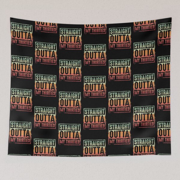 Item preview, Straight Outta My Thirties Funny 40th Birthday Party Gifts Vintage turning 40 years old humor Classi designed and sold by SalBedes.