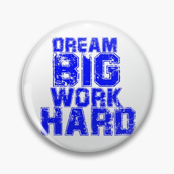 Item preview, Dream Big Work Hard designed and sold by RubelDesigns.