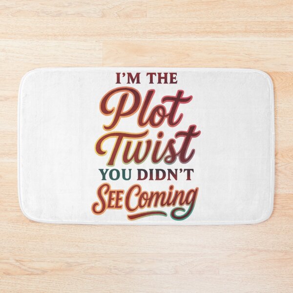Item preview, I'm the Plot Twist You Didn't See Coming – Bold Gradient Typography designed and sold by Mindful56.