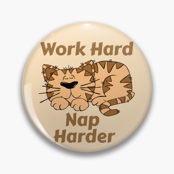 Item preview, Work Hard Nap Harder designed and sold by Vibezo.