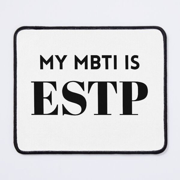 Item preview, My MBTI Is ESTP designed and sold by Mywaymylife.