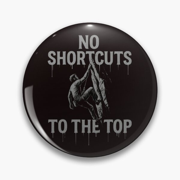 Item preview, No Shortcuts to the Top designed and sold by Tadeusz1.
