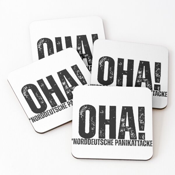 Item preview, OHA! – North German Panic Attack Funny Saying Design designed and sold by Fies-und-Fein.