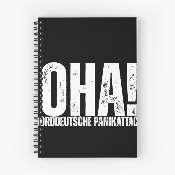 Item preview, OHA! – North German Panic Attack Funny Saying Design designed and sold by Fies-und-Fein.