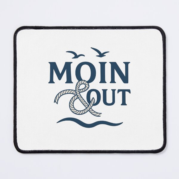Item preview, MOIN & OUT – Maritime North German wordplay design designed and sold by Fies-und-Fein.