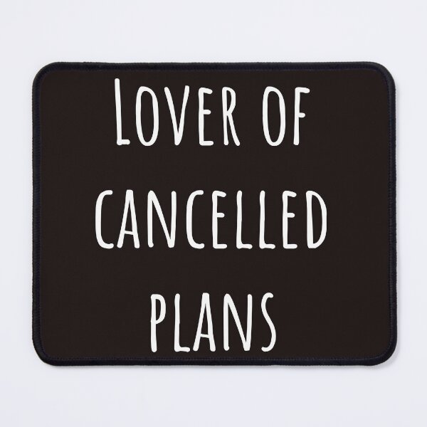 Item preview, Lover of cancelled plans Funny witty sarcastic designed and sold by Creations by lyne.