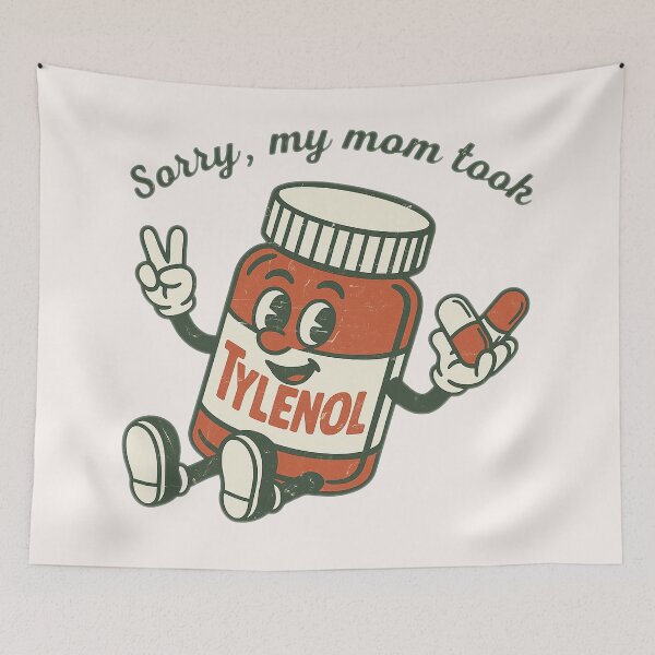 Item preview, My Mom Took Tylenol, Tylenol Joke, Funny Mom, Dark Humor, Sarcasm GAG, designed and sold by toongstudio.
