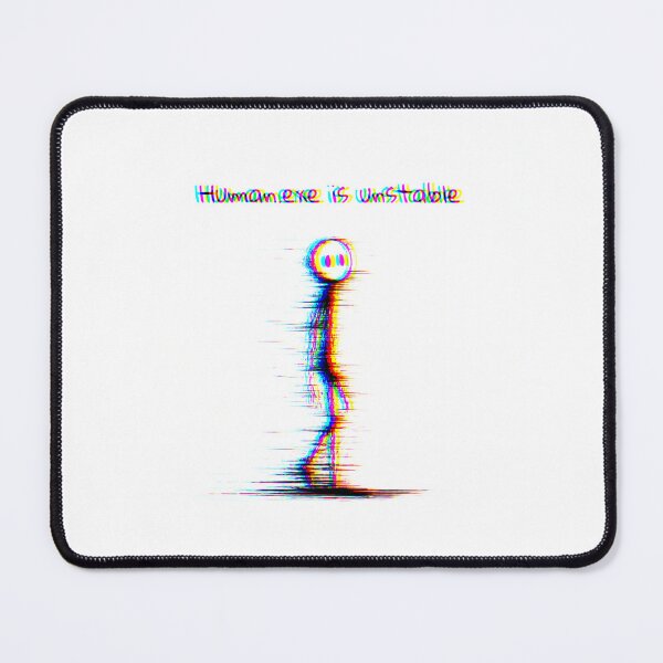 Item preview, Human.exe is unstable, simple glitched artwork designed and sold by silent-violin.