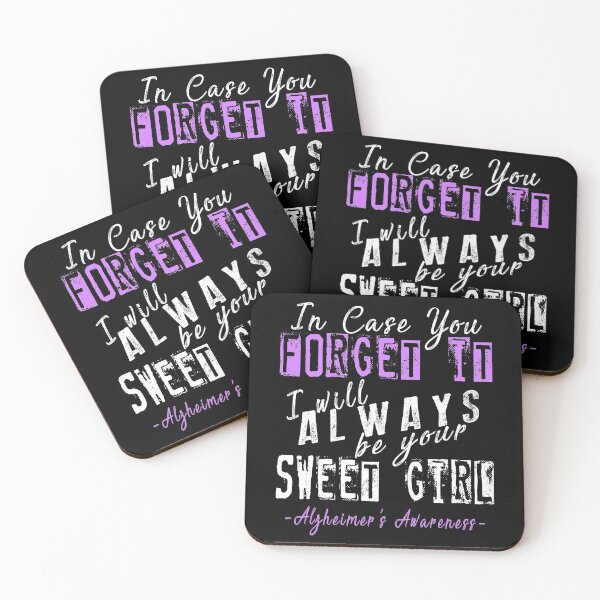 Item preview, In Case You Forget It, I Will Always Be Your Sweet Girl - Alzheimer's Awareness designed and sold by SmartStyle.
