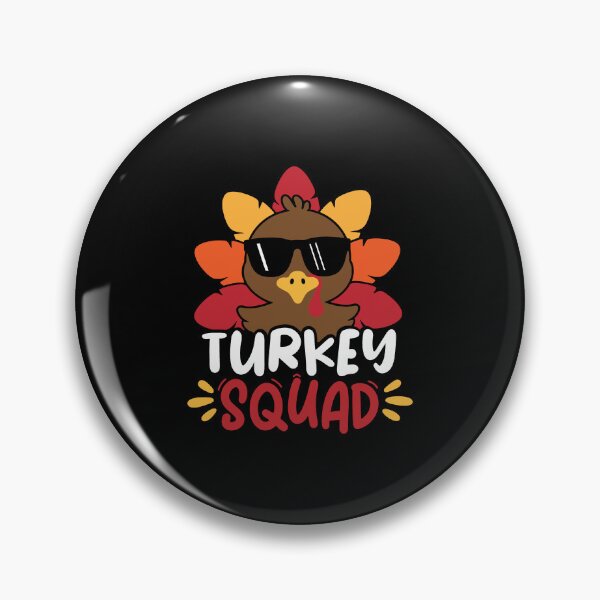 Item preview, Turkey Squad Thanksgiving  designed and sold by badreeder.