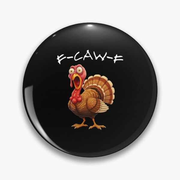 Item preview, Turkey F CAW F Thanksgiving  designed and sold by badreeder.