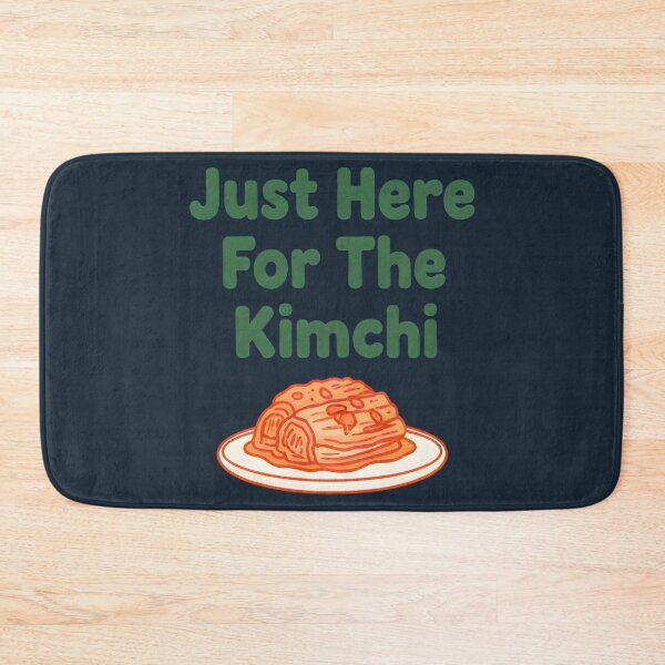 Item preview, Just Here For The Kimchi designed and sold by HowToCanadian.