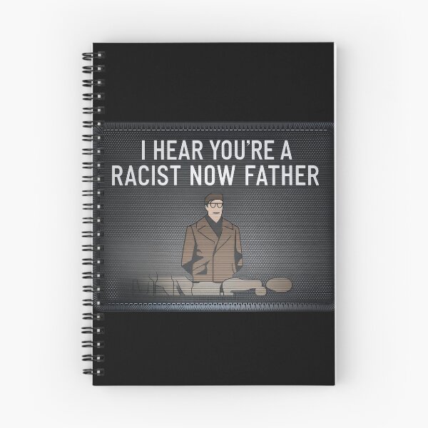 Item preview, I Hear You're A Racist Now Father - Father Ted Quote designed and sold by TirConnaill.