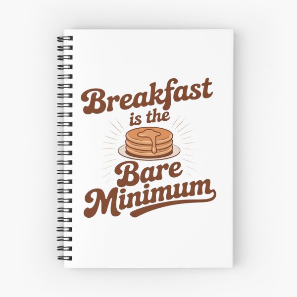 Item preview, Funny Breakfast Is The Bare Minimum designed and sold by ArnethiaHoward.