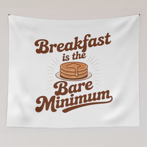Item preview, Funny Breakfast Is The Bare Minimum designed and sold by ArnethiaHoward.
