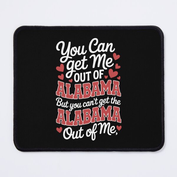Item preview, Bama Love You Can'T Get The Alabama Out Of Me designed and sold by Moon-Ape.