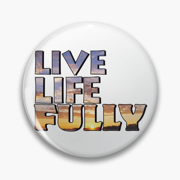 Item preview, Live Life Fully Quote designed and sold by ROSE ANN BANILAR.