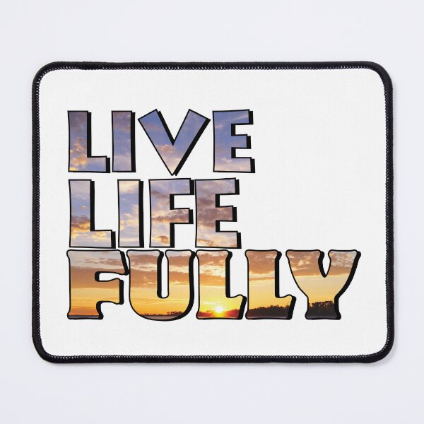 Item preview, Live Life Fully Quote designed and sold by ROSE ANN BANILAR.