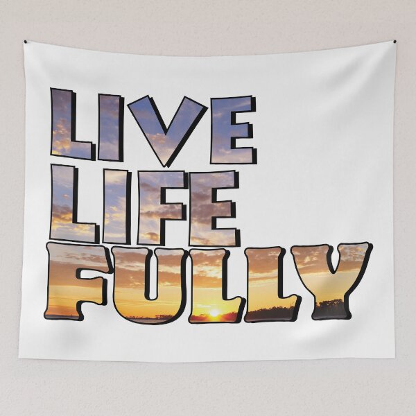 Item preview, Live Life Fully Quote designed and sold by ROSE ANN BANILAR.