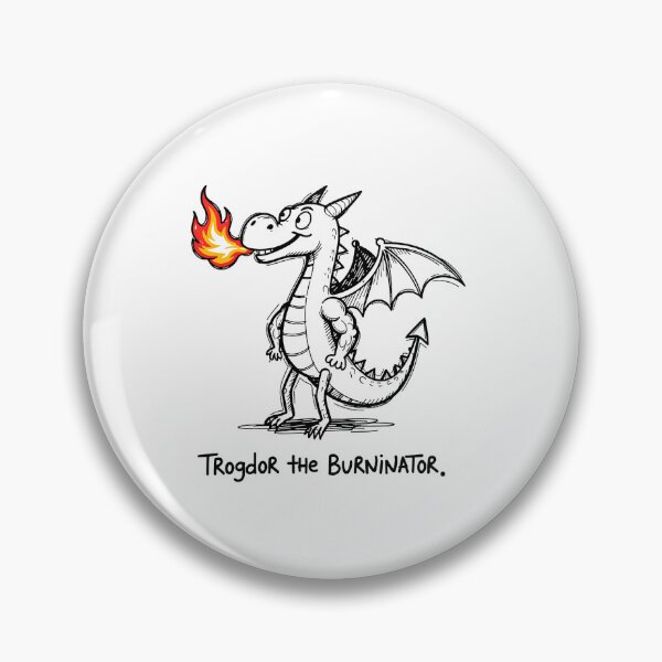 Item preview, Trogdor The Burninator designed and sold by farhan20.