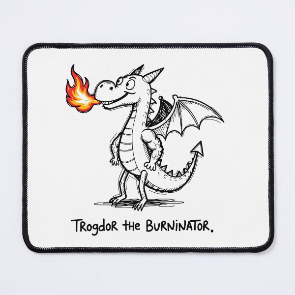 Item preview, Trogdor The Burninator designed and sold by farhan20.