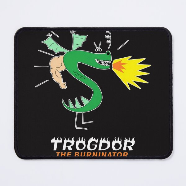 Item preview, Trogdors The Burninator designed and sold by JosephMelendez6.