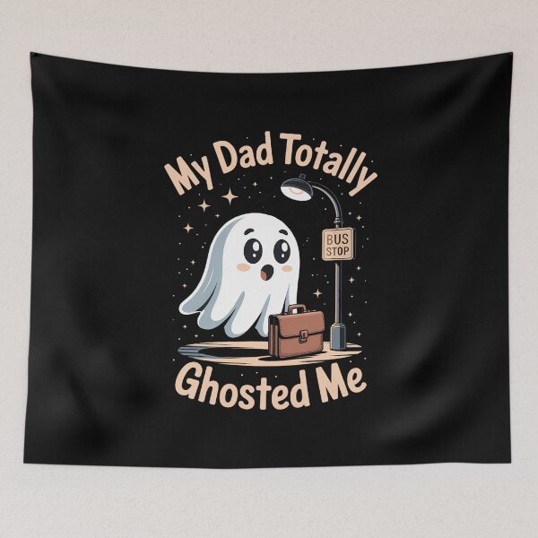 Item preview, My Dad Totally Ghosted Me dad Humor Halloween designed and sold by VENOM0RIOT.
