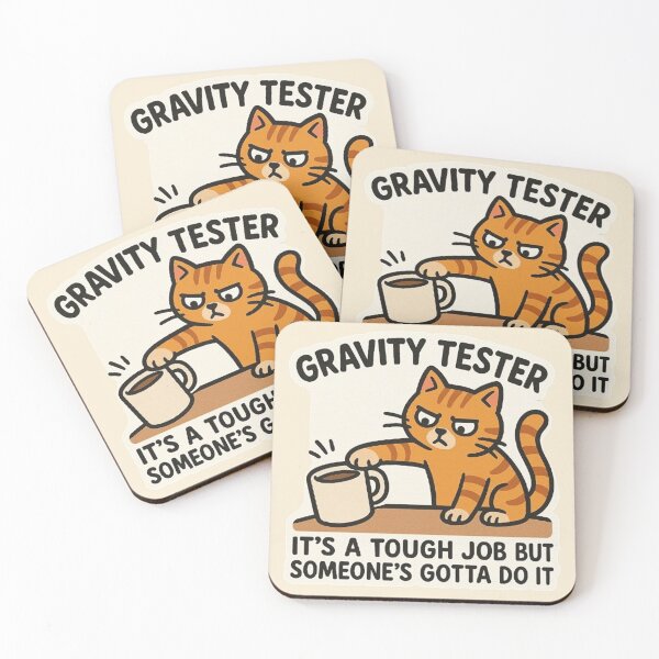 Item preview, Gravity Tester - It's A Tough Job But Someone's Gotta Do It designed and sold by MiLaKK.