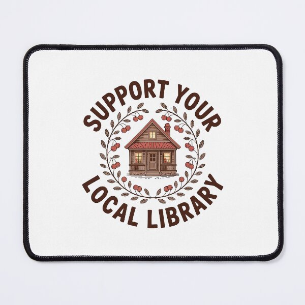 Artikelvorschau, Support Your Local Library entworfen und verkauft von Love Between Pages.