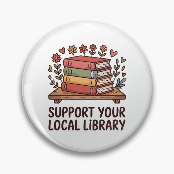 Artikelvorschau, Support Your Local Library – Book Lover Quote Design entworfen und verkauft von Love Between Pages.