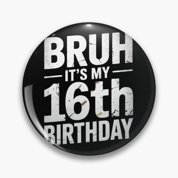 Item preview, Bruh It's My 16th Birthday 16 Year Old Birthday Boys Kids  designed and sold by THagBlue.