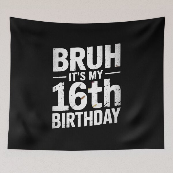Item preview, Bruh It's My 16th Birthday 16 Year Old Birthday Boys Kids  designed and sold by THagBlue.