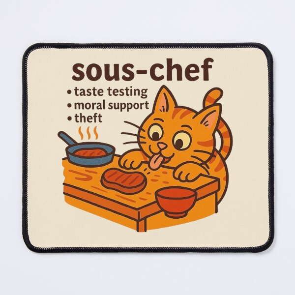 Artikelvorschau, Sous Chef Cat - Aufgaben Geschmackstests Diebstahl entworfen und verkauft von MiLaKK.