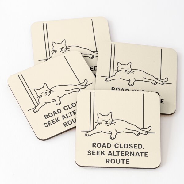 Item preview, Road Closed Seek Alternate Route - Cat Blocking Doorway designed and sold by MiLaKK.