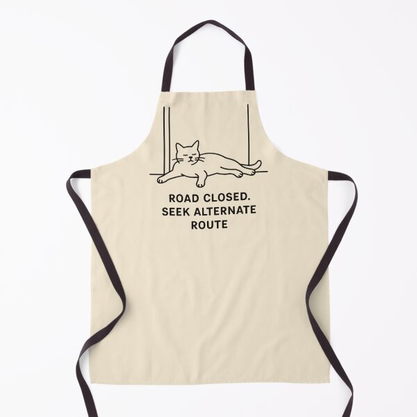 Item preview, Road Closed Seek Alternate Route - Cat Blocking Doorway designed and sold by MiLaKK.